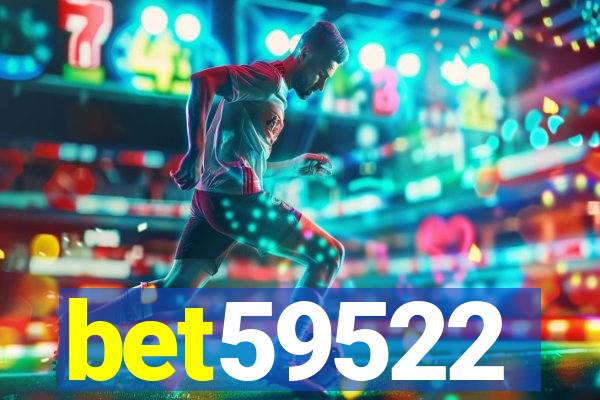 bet59522