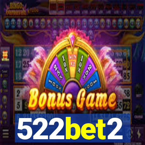 522bet2