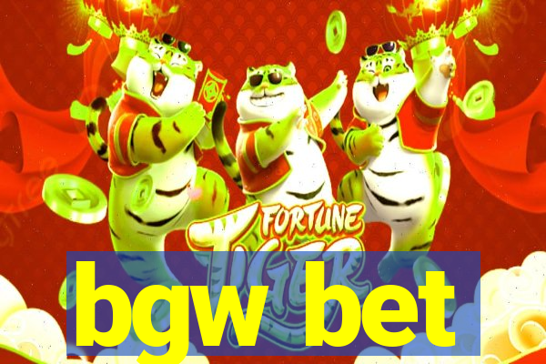 bgw bet