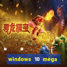windows 10 mega lite premium download