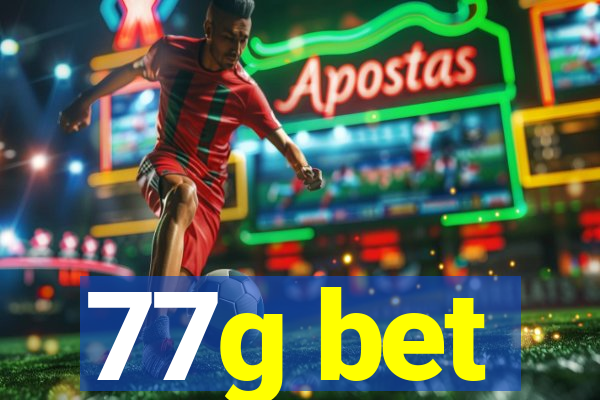 77g bet