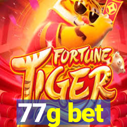 77g bet