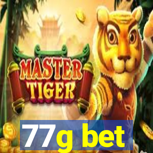 77g bet