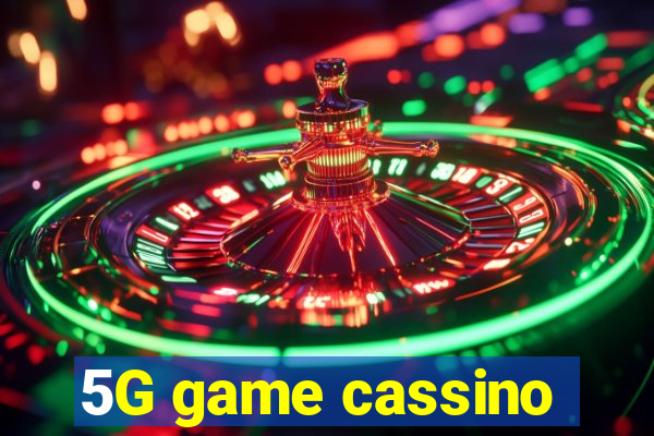 5G game cassino