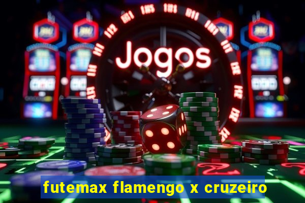 futemax flamengo x cruzeiro