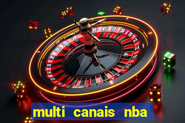 multi canais nba ao vivo