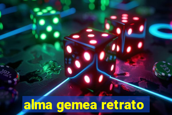 alma gemea retrato