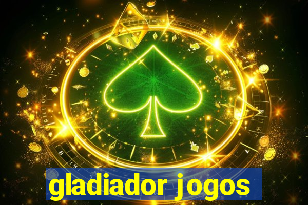 gladiador jogos
