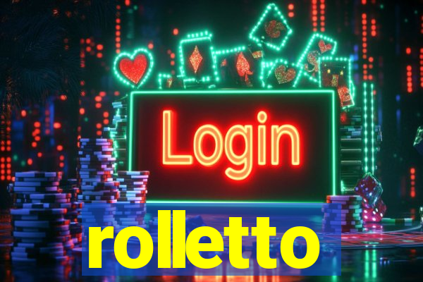 rolletto