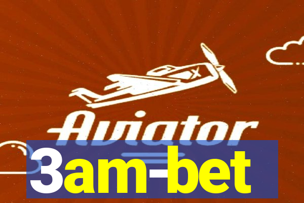 3am-bet