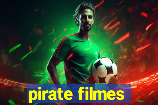 pirate filmes