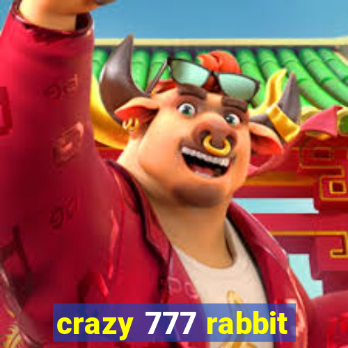 crazy 777 rabbit