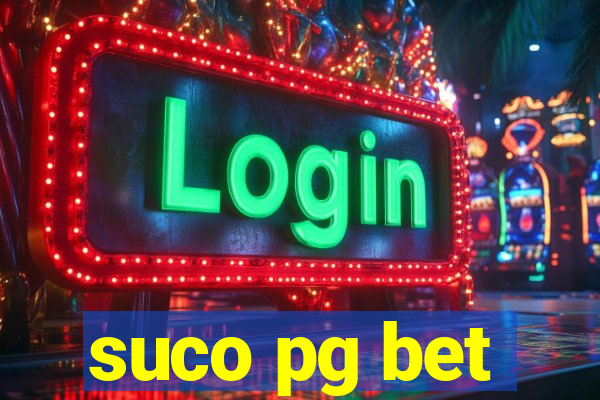 suco pg bet