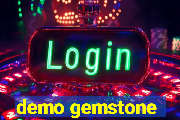demo gemstone