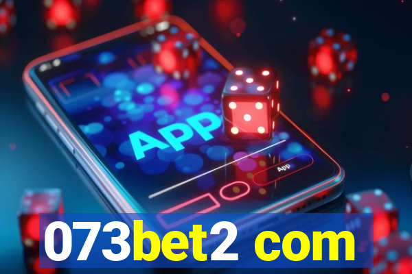 073bet2 com