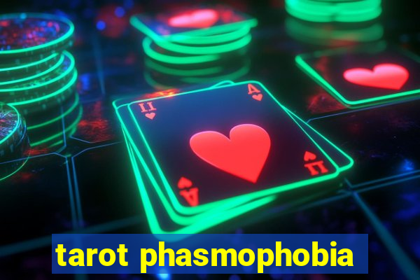 tarot phasmophobia