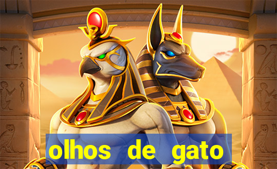 olhos de gato completo dublado