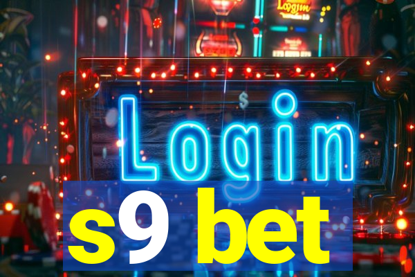 s9 bet