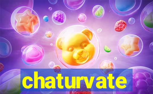 chaturvate