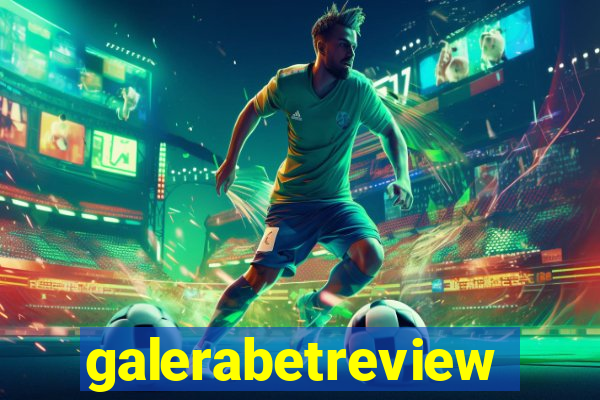 galerabetreview