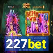 227bet