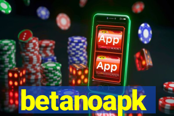 betanoapk