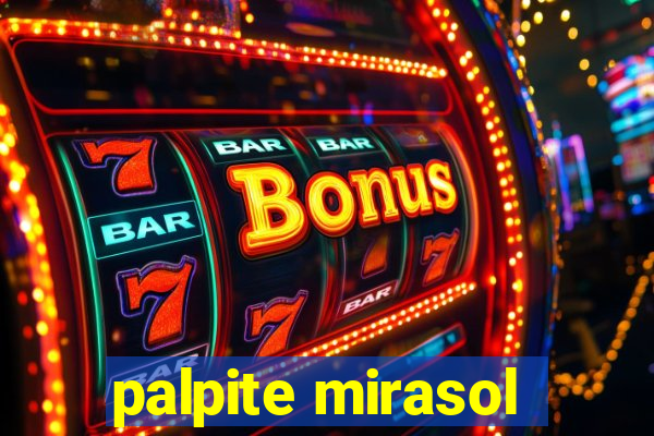palpite mirasol
