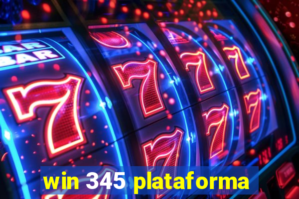 win 345 plataforma