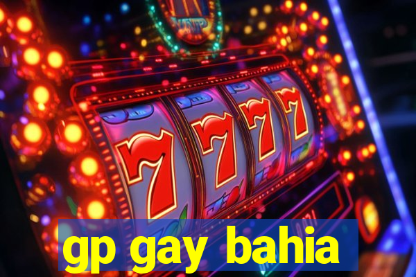 gp gay bahia