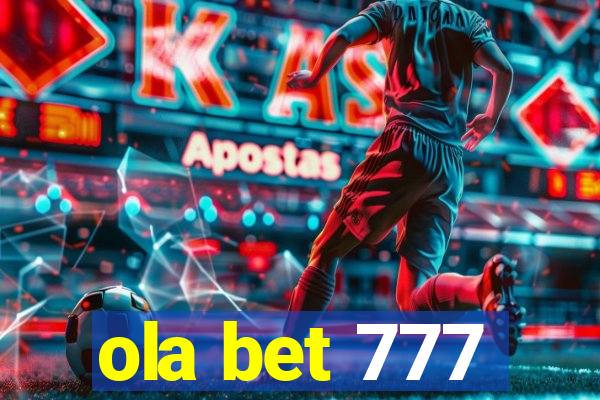 ola bet 777