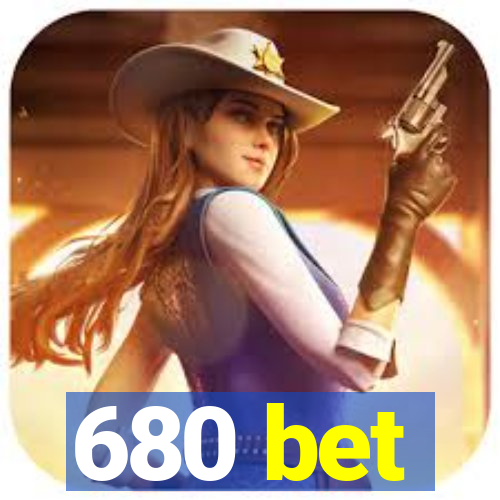 680 bet