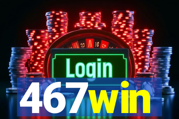 467win