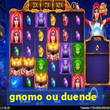 gnomo ou duende