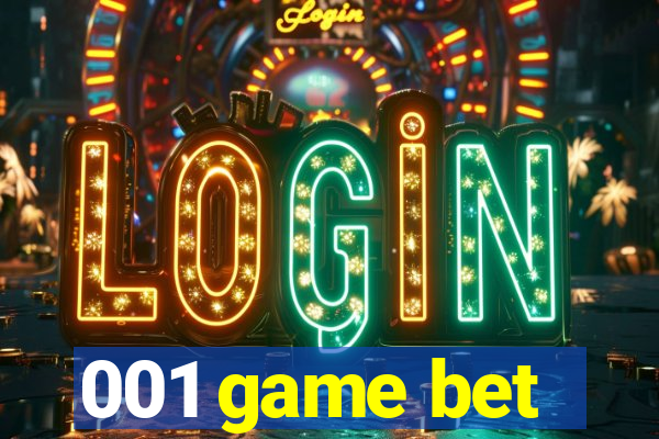 001 game bet