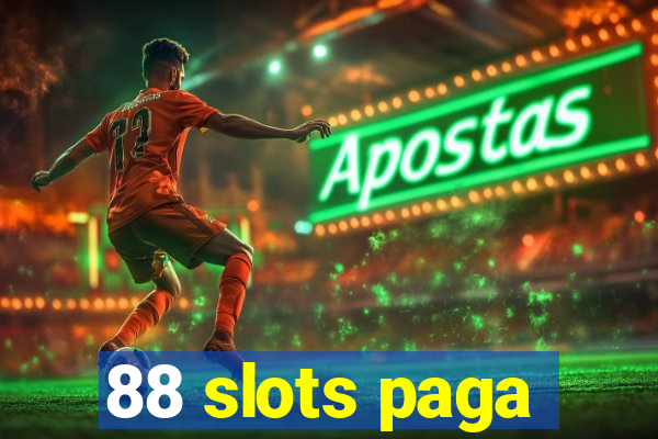 88 slots paga