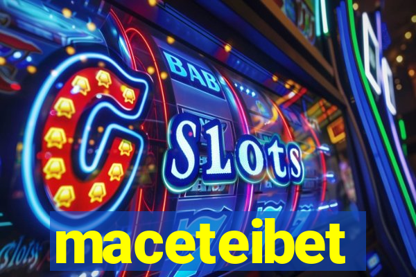 maceteibet