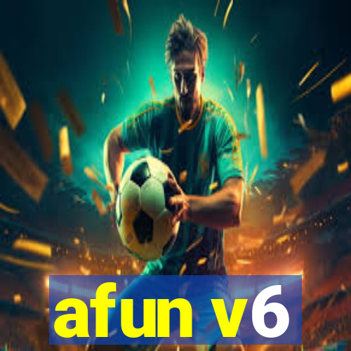 afun v6