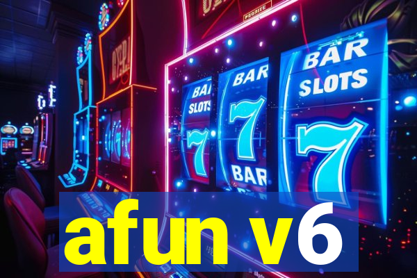 afun v6