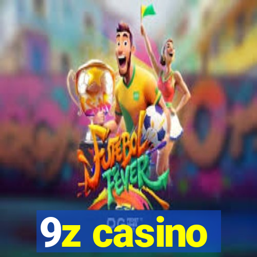 9z casino