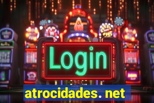 atrocidades. net