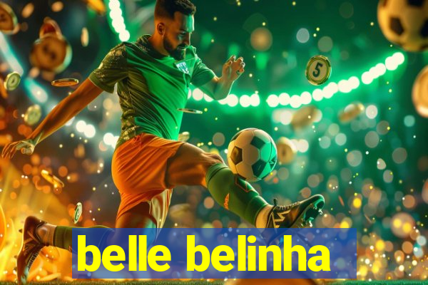 belle belinha