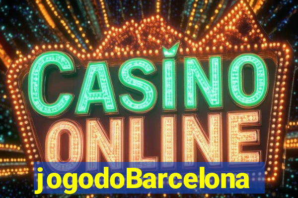 jogodoBarcelona