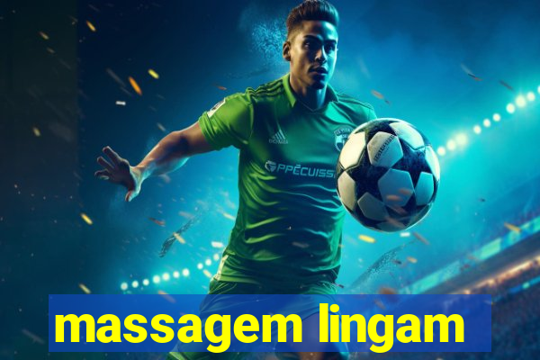 massagem lingam