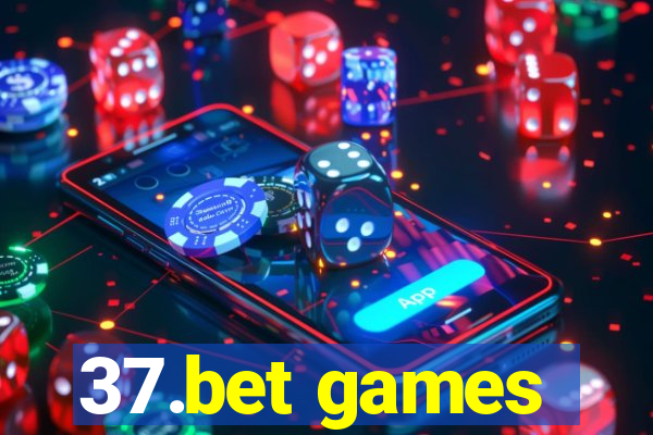 37.bet games