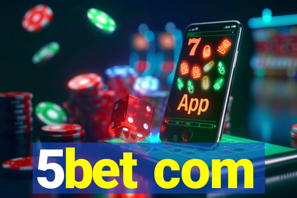 5bet com
