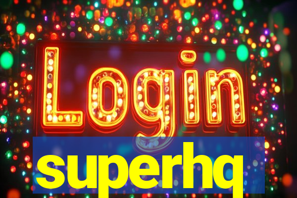 superhq