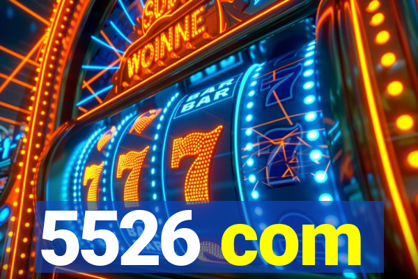 5526 com