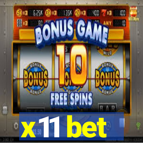 x11 bet