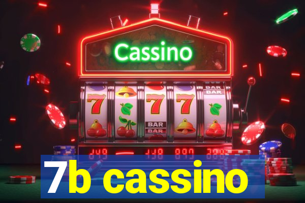 7b cassino