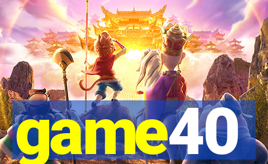 game40